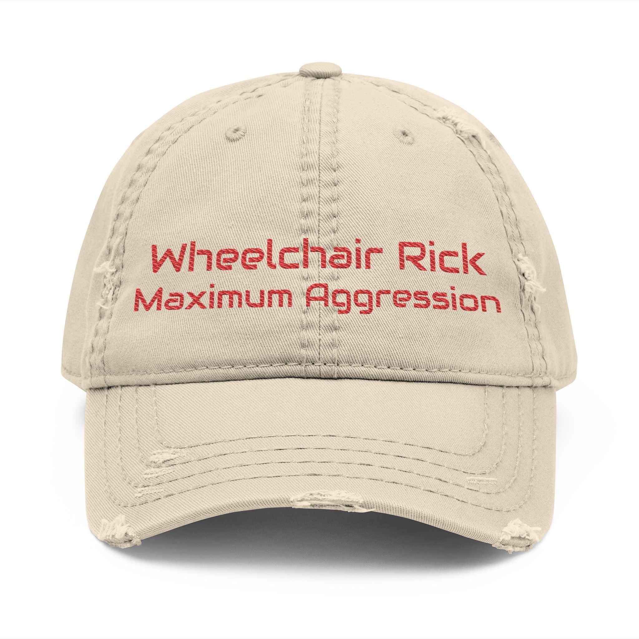 Wheelchair Rick  Embroidered   Maximum Aggression  " Hat backwards for safety"  baseball hat.