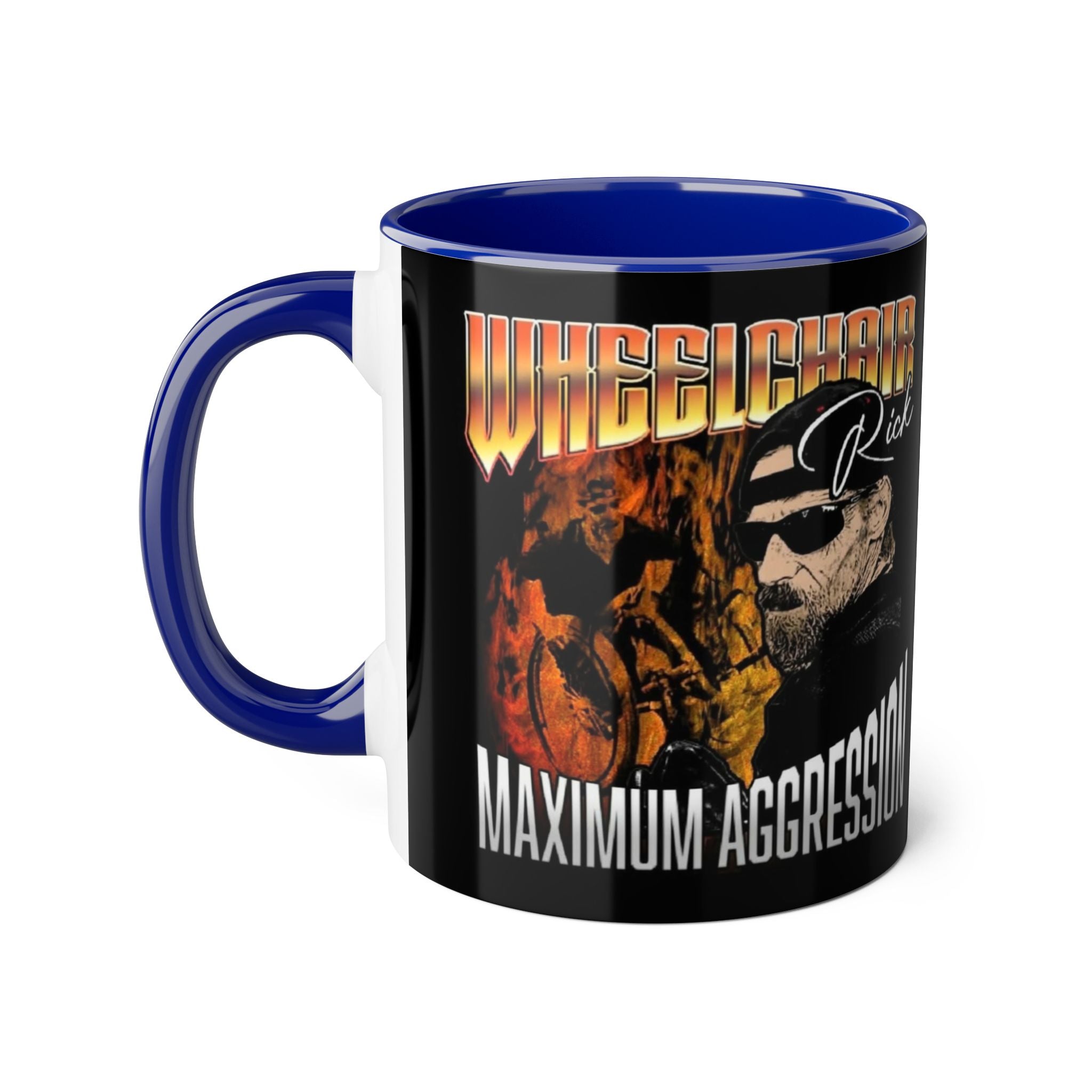 Maximum Aggression Coffie mug. It's an 11 ounce mug. If there is one thing in life I can't do without is my coffee.