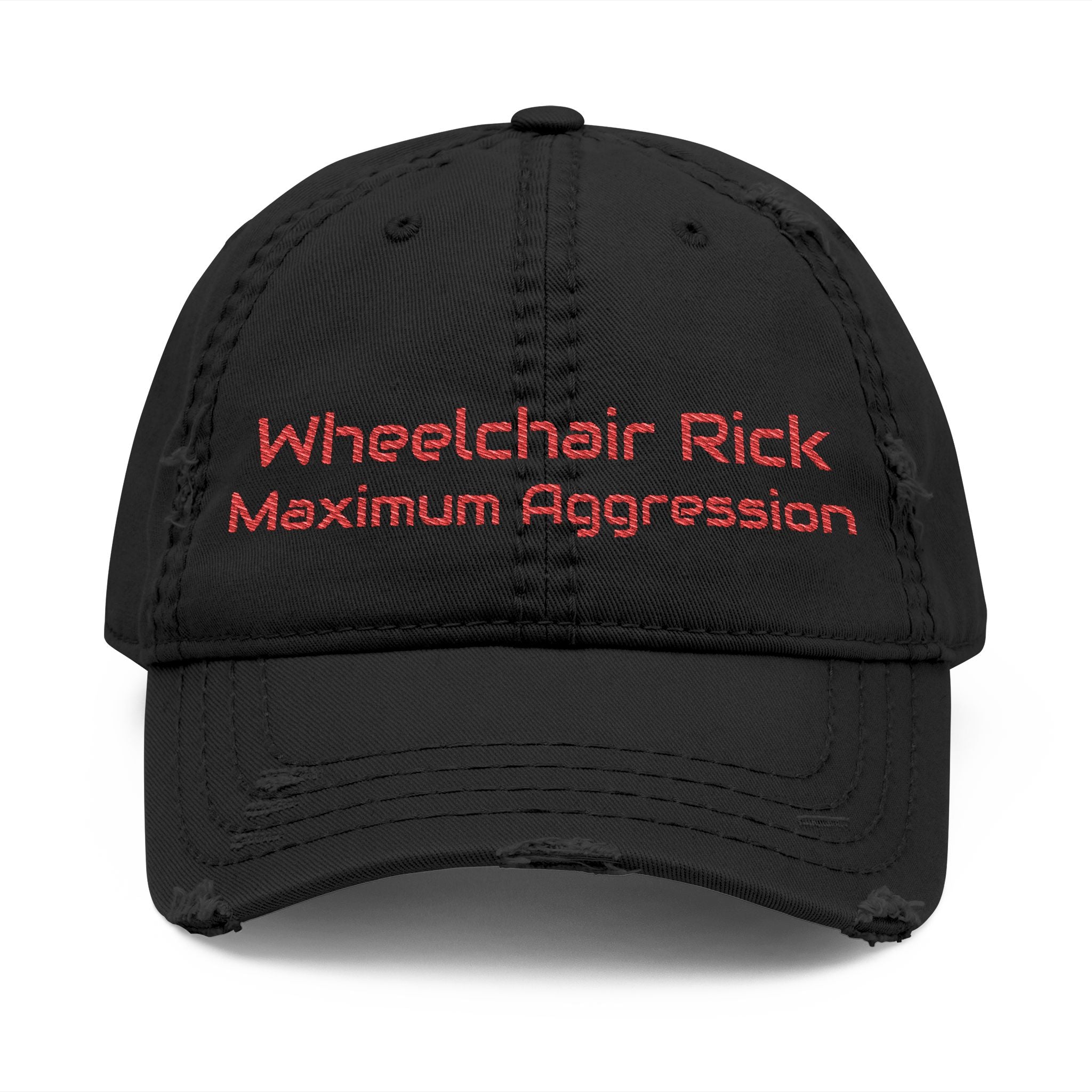 Wheelchair Rick  Embroidered   Maximum Aggression  " Hat backwards for safety"  baseball hat.