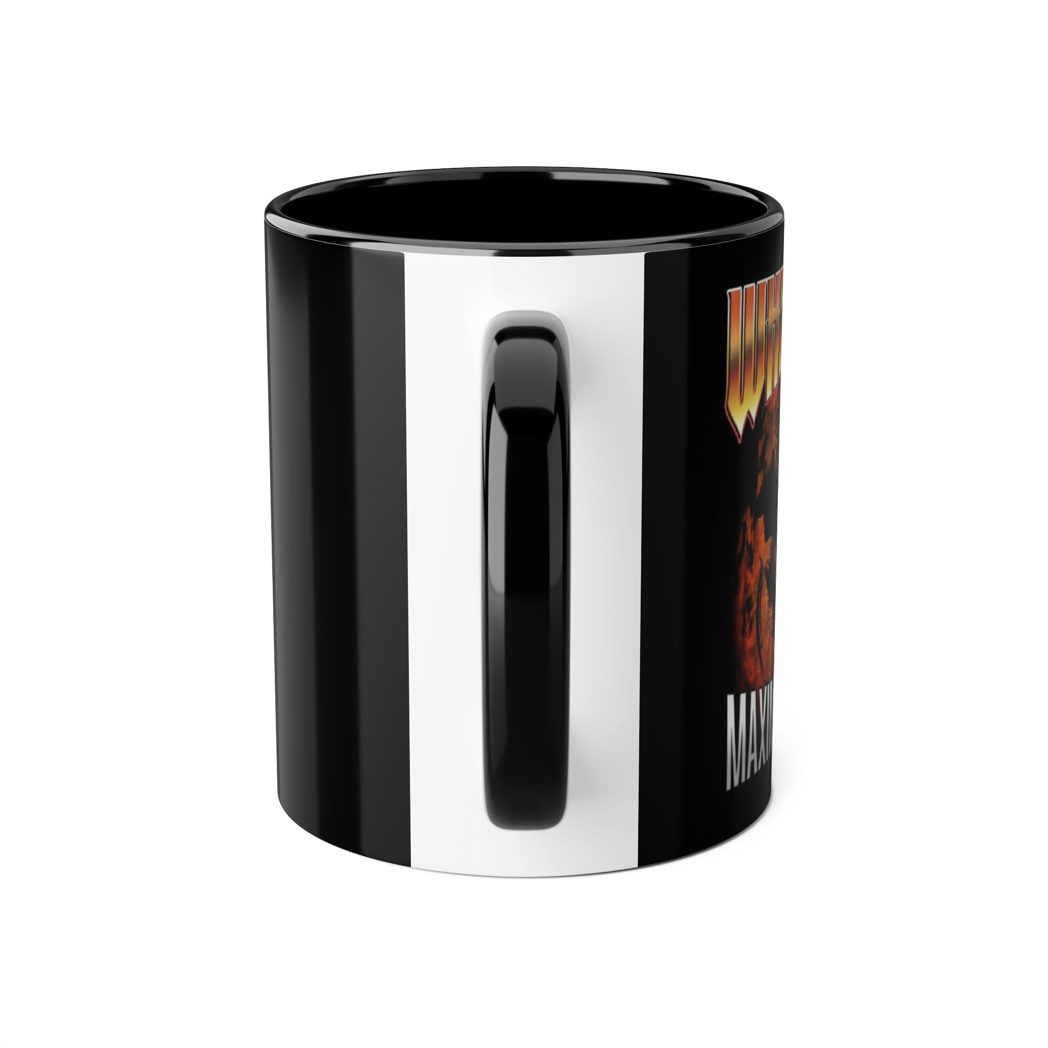 Maximum Aggression Coffie mug. It's an 11 ounce mug. If there is one thing in life I can't do without is my coffee.