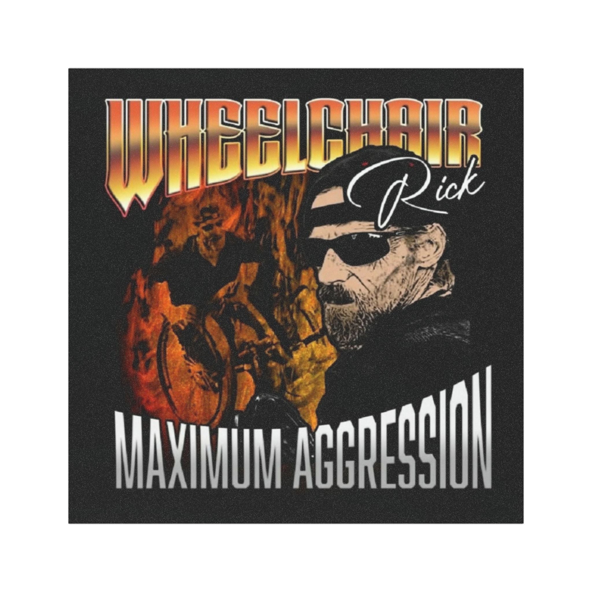 The Official Wheelchair Rick , Maximum Aggression Magnet .